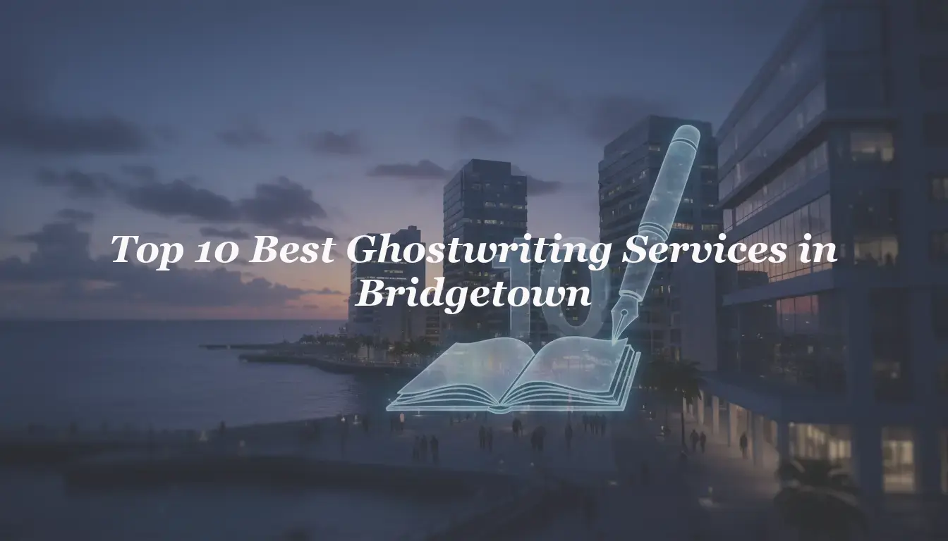 Top 10 Best Ghostwriting Services in Bridgetown 2026