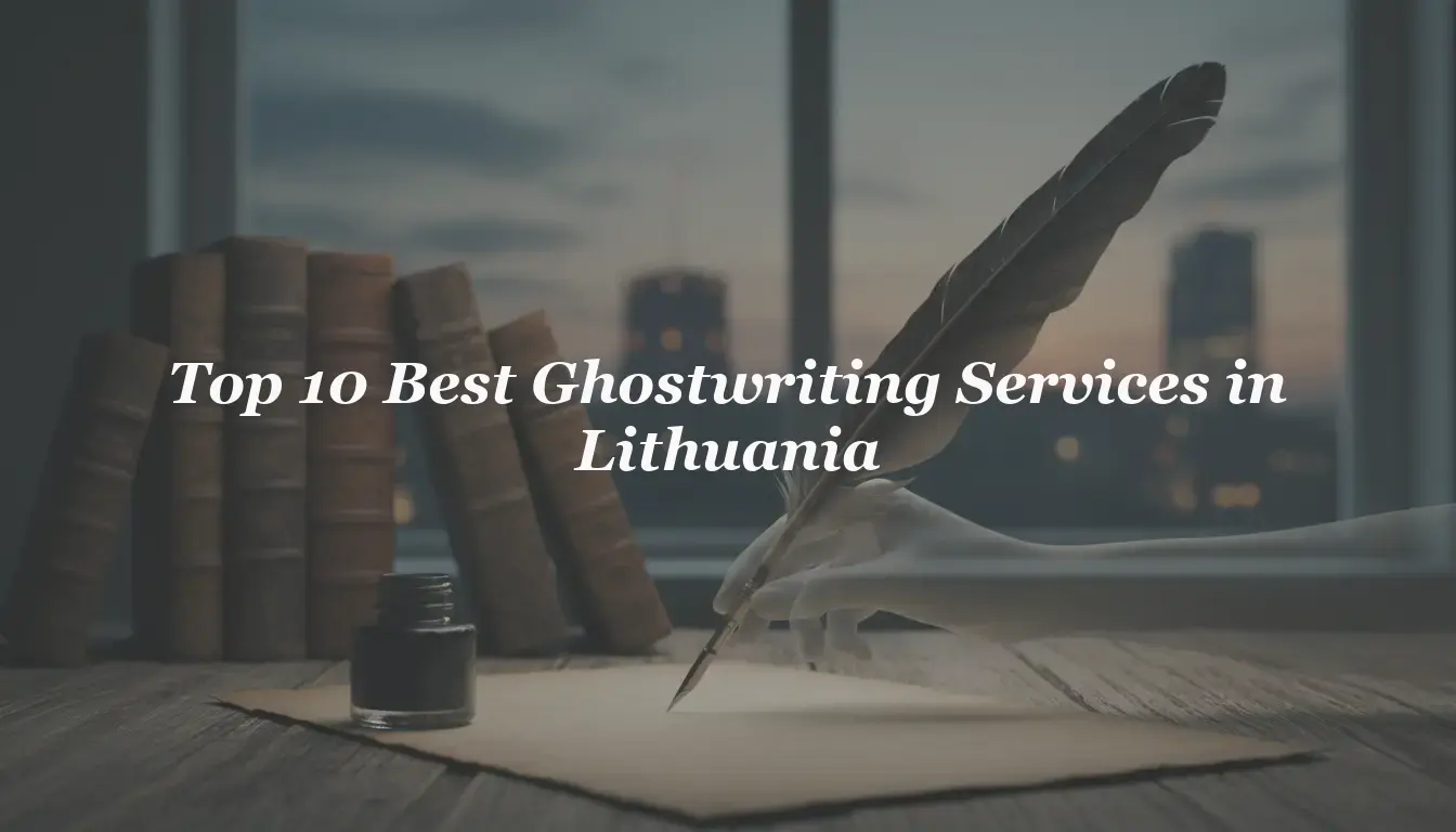 Top 10 Best Ghostwriting Services in Lithuania 2026