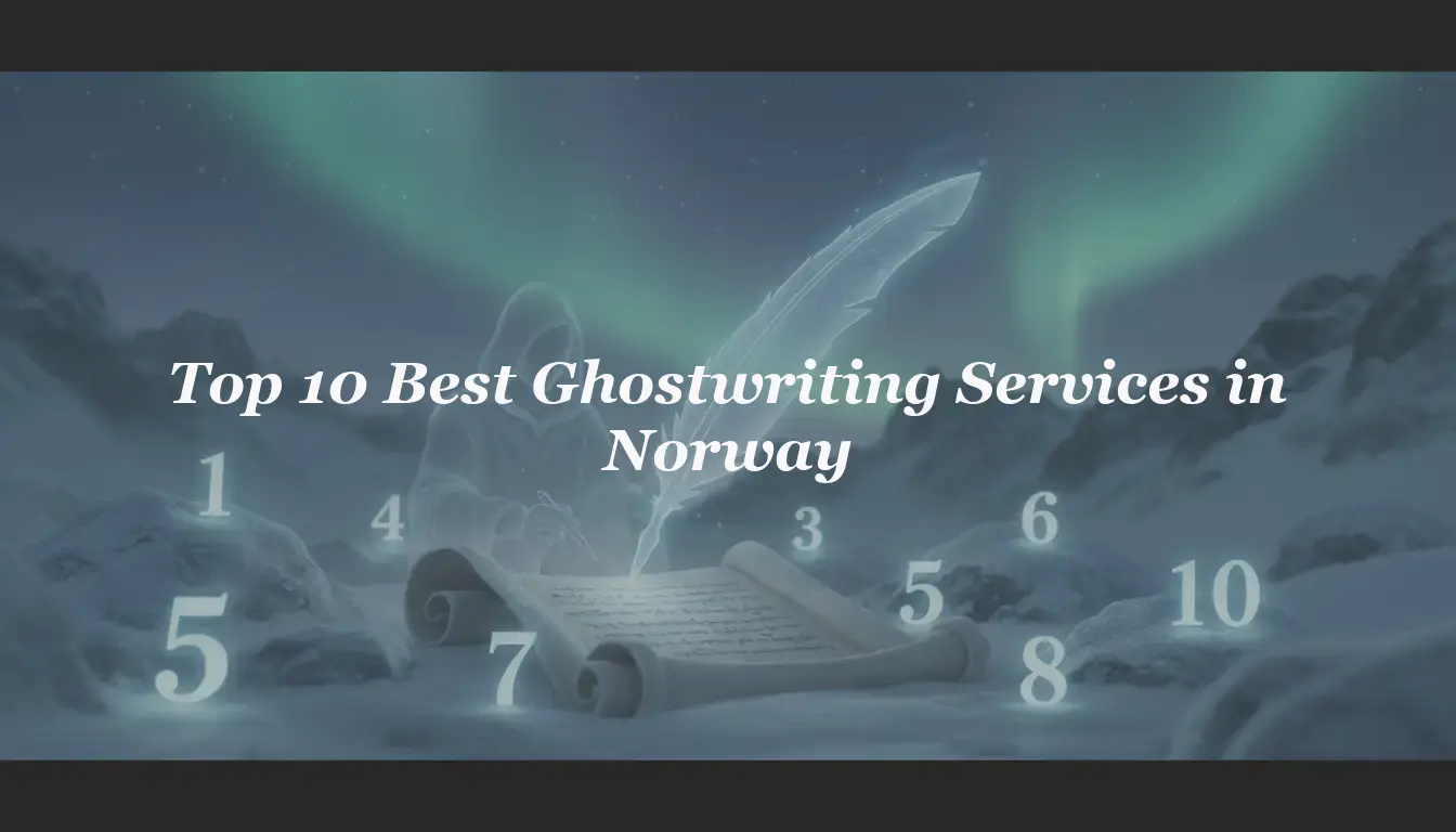 Top 10 Best Ghostwriting Services in Norway 2026