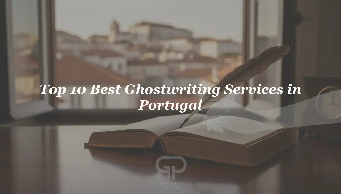 Top 10 Best Ghostwriting Services in Portugal 2026