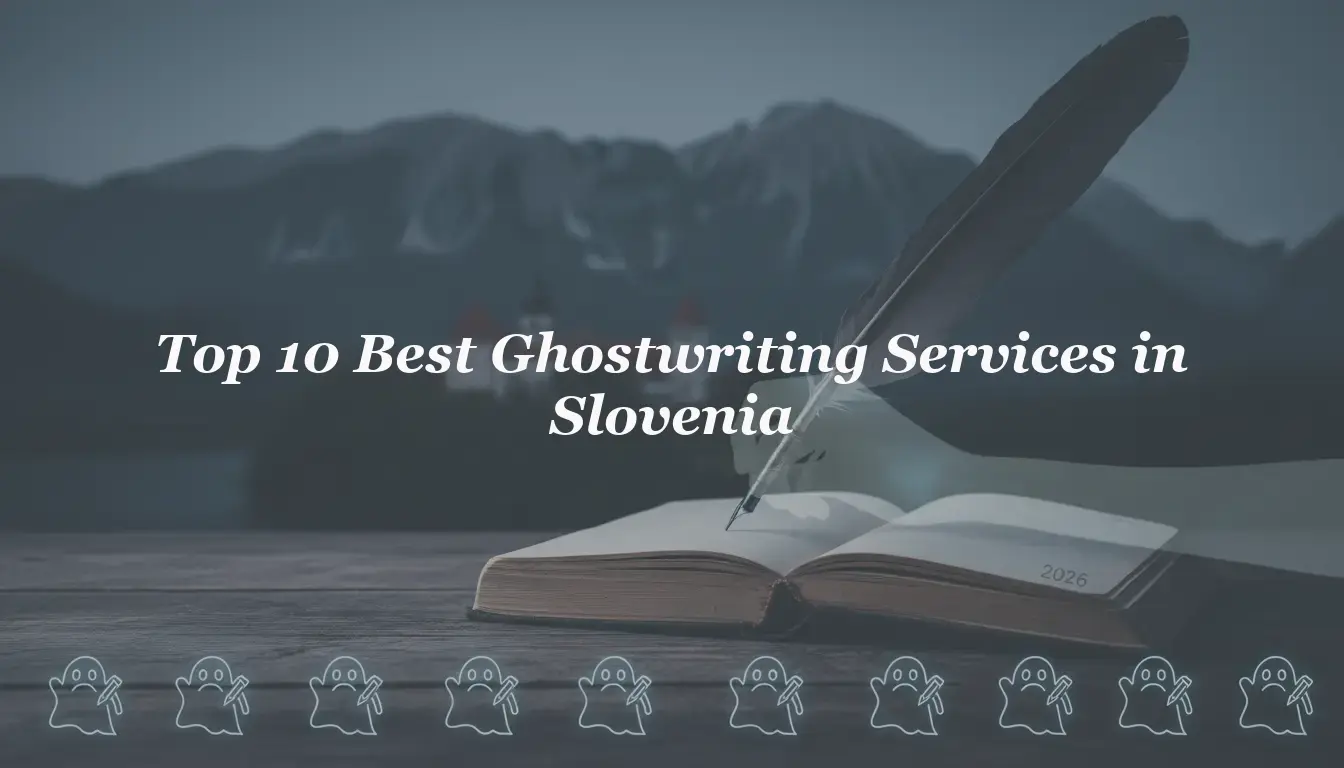 Top 10 Best Ghostwriting Services in Slovenia 2026